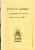 Trencsényi Borbála - Művészetismeret - A művészet születése