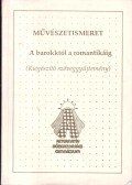Kelemen Hajna - Művészetismeret - A barokktól a romantikáig