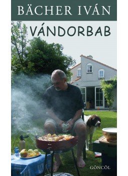 Bächer Iván - Vándorbab Bächer Iván - Vándorbab, 2016 antikvár könyv