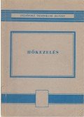 Vojnich Pál - Hőkezelés