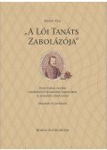 Knapp Éva - A lói tanáts zabolázója