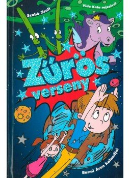 Szabó Zsolt - Zűrös verseny Szabó Zsolt - Zűrös verseny, Budapest 2016 antikvár könyv
