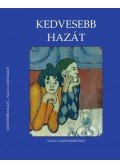 Gyimesi László,Köves István,Szepes Erika - Kedvesebb hazát