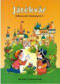 Hargitai Katalin - Játékvár - Differenciáló feladatlapok 2.