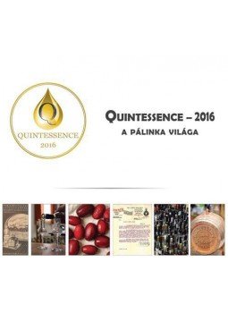 Aradi Péter, Csendes Zsolt, Dúl Udó, Gyuris Péter, Takács László - Quintessence - 2016 A Pálinka Világa Aradi Péter, Csendes Zsolt, Dúl Udó, Gyuris Péter, Takács László - Quintessence - 2016 A Pálinka Világa, 2016 antikvár könyv