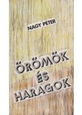 Nagy Péter - Örömök és haragok