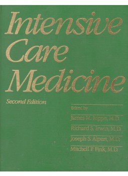 James M. Rippe, Richard S. Irwin, Joseph S. Alpert, Mitchelle P. Fink - Intensive Care Medicine James M. Rippe, Richard S. Irwin, Joseph S. Alpert, Mitchelle P. Fink - Intensive Care Medicine, Boston 1991 antikvár könyv