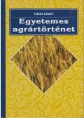 Lőkös László - Egyetemes agrártörténet