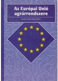 Halmai Péter - Az Európai Unió agrárrendszere