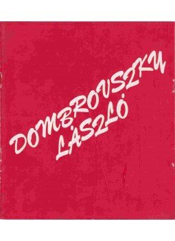 Konstantin László - Dombrovszky László festőművész emlékkiállítása,  1985 antikvár könyv