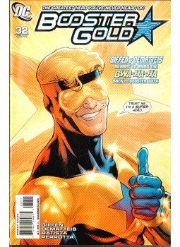 Giffen, Keith, DeMatteis, J. M., Batista, Chris - Booster Gold 32. Giffen, Keith, DeMatteis, J. M., Batista, Chris - Booster Gold 32., 2010 antikvár könyv