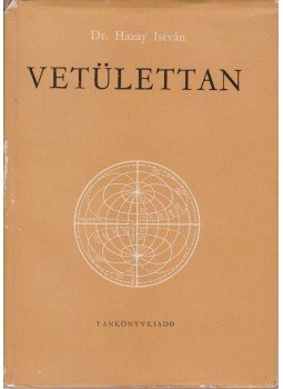 Dr. Hazay István - Vetülettan Dr. Hazay István - Vetülettan, Budapest 1964 antikvár könyv