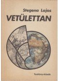 Stegena Lajos - Vetülettan