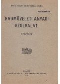 Vitéz Náday István - Hadműveleti anyagi szolgálat