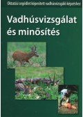 Gombos Zoltán,dr. Herényi Bulcsú - Vadhúsvizsgálat és minősítés
