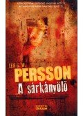 Leif G.W. Persson - A sárkányölő - A Bäckström-sorozat második kötete