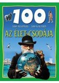 Nagy Éva - Az élet csodája - 100 állomás-100 kaland