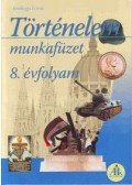 Bánhegyi Ferenc - AP-081604 TÖRTÉNELEM MF. 8.ÉVF. /2010/
