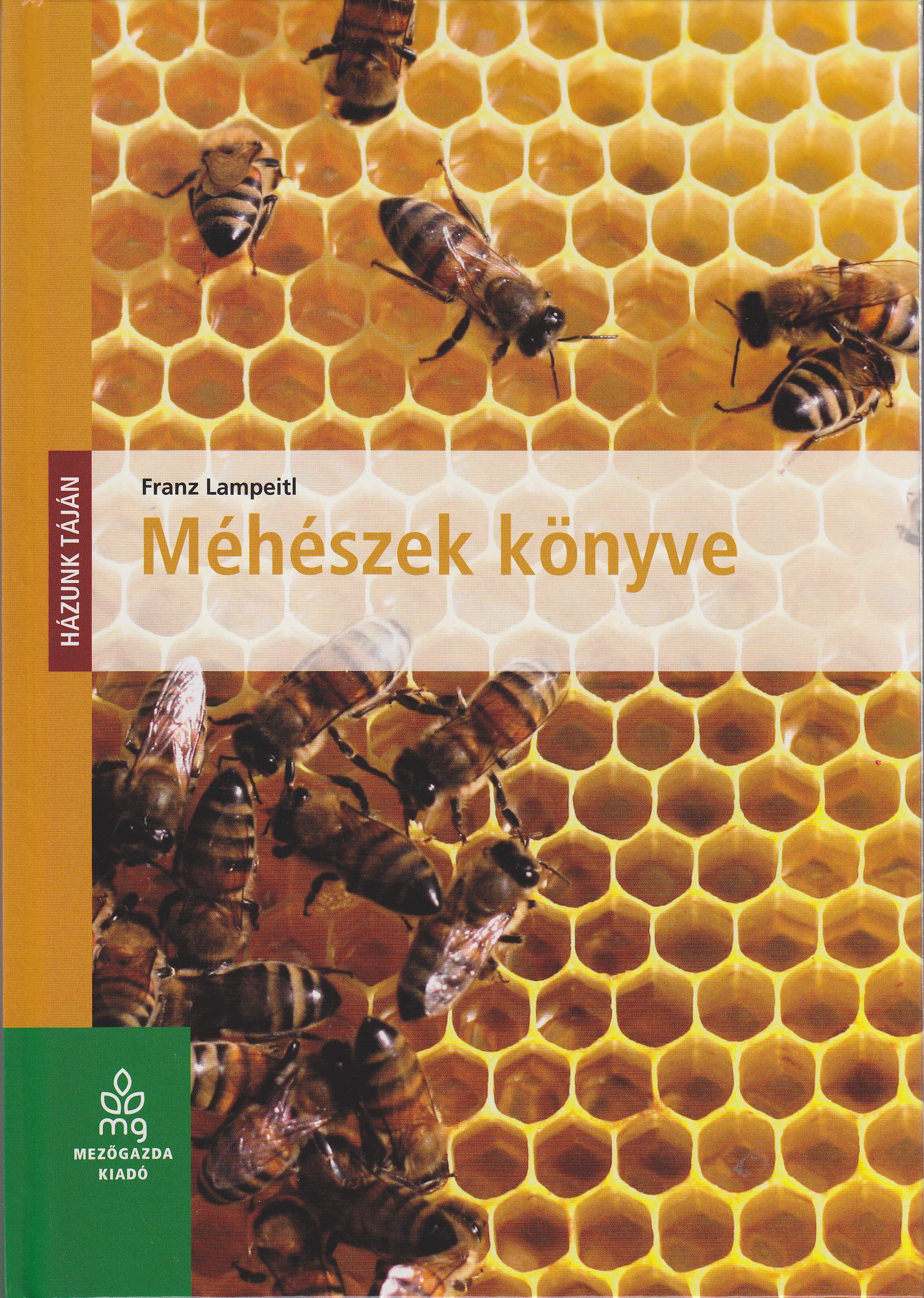 LAMPEITL, FRANZ - MÉHÉSZEK KÖNYVE, null 0 antikvár könyv