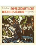 Lothar Lang - Expressionistische Buchillustration in Deutschland 1907-1927
