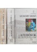 Szomory Dezső - A tudósok I-II.