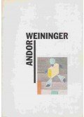 Szakál Edit (szerk.) - Weininger Andor és a pécsi művészkör