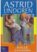 Astrid Lindgren - Kalle és Rasmus