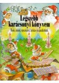 Eva Maria von Nerling,Olaf Hille - Legszebb karácsonyi könyvem