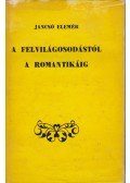 Jancsó Elemér - A felvilágosodástól a romantikáig
