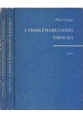 Pólya György - A problémamegoldás iskolája I-II.