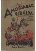 Csengey Gusztáv - A mocsarak királya