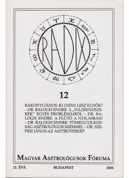 Tóth Lívia - Radix 12. Tóth Lívia - Radix 12., Budapest 2006 antikvár könyv