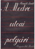 Németh László - A Medve-utcai polgári