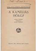 Dumas Sándor, ifj. - A kaméliás hölgy
