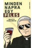 Tibi atya - Minden napra egy feles