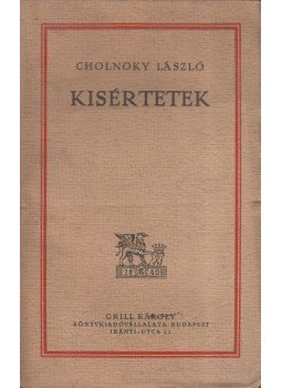 Cholnoky Viktor - Kisértetek Cholnoky Viktor - Kisértetek, Budapest 1926 antikvár könyv