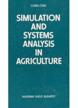 Csáki Csaba - Simulation and System Analysis in Agriculture Csáki Csaba - Simulation and System Analysis in Agriculture, Budapest 1985 antikvár könyv