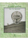 Zelnik József - A zöld ember