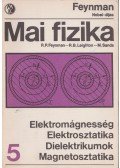 Sands, M.,Leighton, R. B.,Richard P. Feynman - Mai Fizika 5.