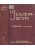 Dr. Aujeszky László,Dr. Gombocz Endre - Új kincseskönyv I. kötet