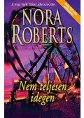 Nora Roberts - Nem teljesen idegen / A kétféle törvény