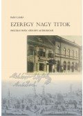 Balló László - Ezeregy nagy titok