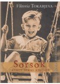 Viktoria Tokarjeva - Sorsok, avagy semmi különös