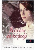 Böszörményi Gyula - Ármány és kézfogó