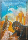 Nacsinák Gergely András - A tigris tíz szeme - A szír kereszténység szent helyei