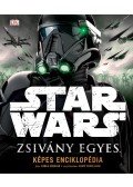 Pablo Hidalgo - Star Wars - Zsivány Egyes - Képes Enciklopédia