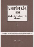 Hegedűs B. András - A Petőfi kör vitái hiteles jegyzőkönyvek alapján V.