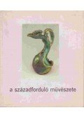 K. Kovalovszky Márta - A századforduló művészete