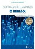 Dr. Mező Tamás, Dr. Molnár Miklós - Érettségi mintafeladatsorok fizikából - 10 írásbeli középszintű feladatsor - A 2017-től érvényes érettségi követelményrendszer alapján