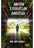 John Corey Whaley - Nagyon logikátlan barátság
